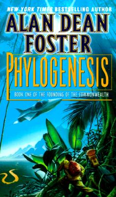 Phylogenesis: Book One of The Founding of the Commonwealth