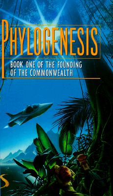 Phylogenesis: Book One of The Founding of the Commonwealth