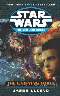Image for #19 The Unifying Force: Star Wars the New Jedi Order