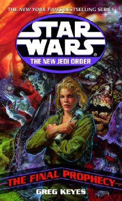 Star Wars the New Jedi Order: The Final Prophecy