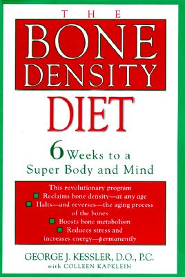 The Bone Density Diet: 6 Weeks to a Strong Body and Mind