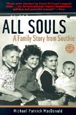 All Souls: A Family Story from Southie (Ballantine Reader's Circle)