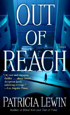 Out of Reach: A Novel
