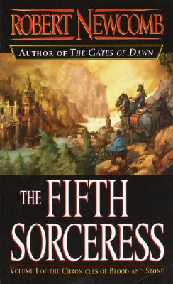 The Fifth Sorceress (The Chronicles of Blood and Stone, Book 1)