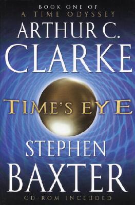 Time's Eye (A Time Odyssey, Book 1)