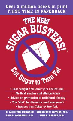The New Sugar Busters! Cut Sugar to Trim Fat