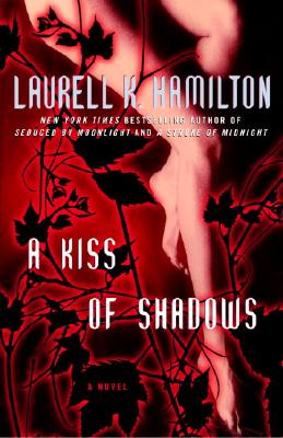 Kiss of Shadows: A Merry Gentry Novel