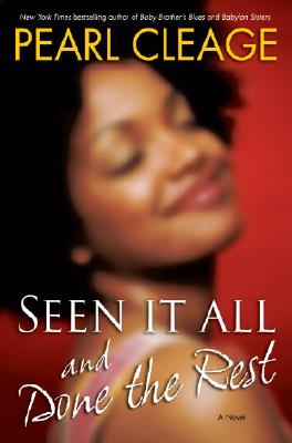 Image for Seen It All and Done the Rest: A Novel