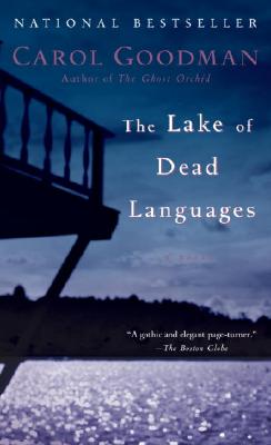 The Lake of Dead Languages: A Novel