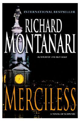 Merciless: A Novel of Suspense