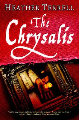 The Chrysalis: A Novel