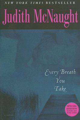 Every Breath You Take: A Novel