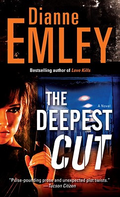 The Deepest Cut: A Novel