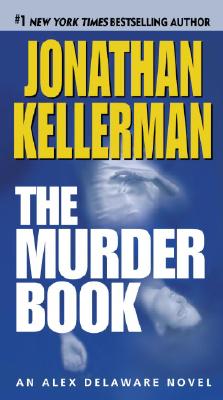 The Murder Book (Alex Delaware, No. 16)