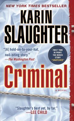 Image for Criminal (with bonus novella Snatched): A Novel (Will Trent)