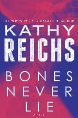 Bones Never Lie (Temperance Brennan)