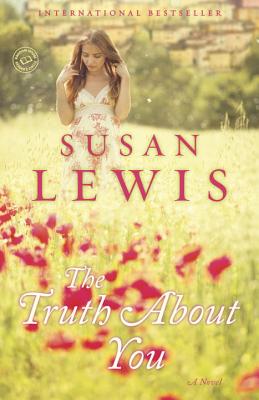 The Truth About You: A Novel