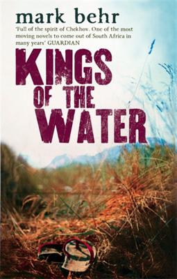 Kings Of The Water [Paperback] Prof Mark Behr