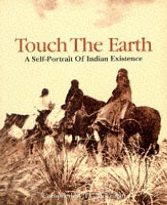 Touch the Earth: A Self-Portrait of Indian Existence (Revised)