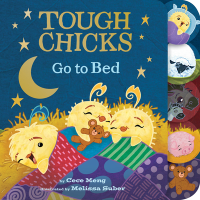 Image for Tough Chicks Go to Bed Tabbed Touch-and-Feel Board Book: An Easter And Springtime Book For Kids Tough Chicks Go to Bed Tabbed Touch-and-Feel Board Book: An Easter And Springtime Book For Kids