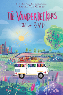 Image for The Vanderbeekers on the Road (The Vanderbeekers, 6) The Vanderbeekers on the Road (The Vanderbeekers, 6)