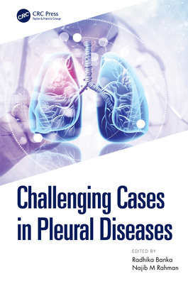 Image for Challenging Cases in Pleural Diseases Challenging Cases in Pleural Diseases