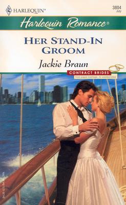 Image for Her Stand-In Groom: Contract Brides (Harlequin Romance)