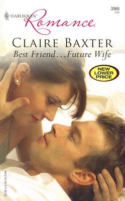 Image for Best Friend...Future Wife (Harlequin Romance)