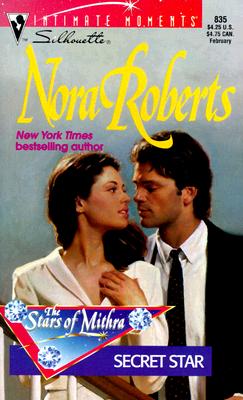 Secret Star (The Stars Of Mithra) (Harlequin Silhouette Intimate Moments, No 835)