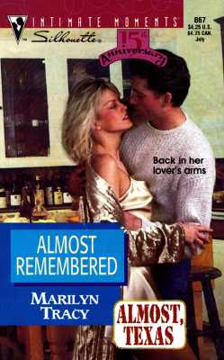 Image for Almost Remembered (Almost Texas) (Silhouette Intimate Moments No. 867)