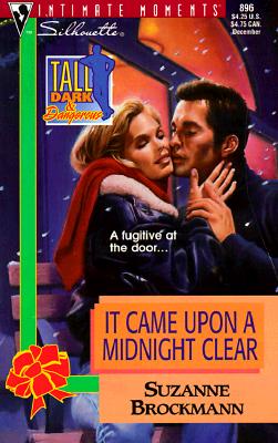 It Came Upon a Midnight Clear (Tall, Dark & Dangerous #6)