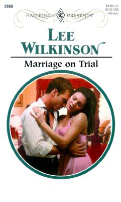 Image for Marriage On Trial (Harlequin Presents No. 2090)