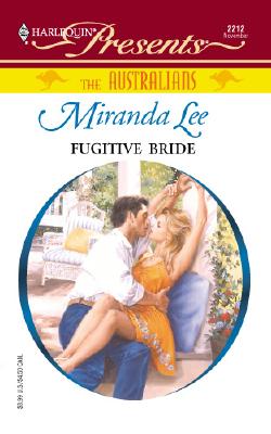 Fugitive Bride (The Australians)