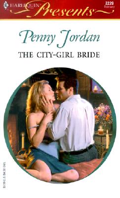 Image for The City - Girl Bride (Harlequin Presents, No. 2229)