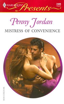 Image for Mistress of Convenience (Foreign Affairs) (Harlequin Presents # 2409)