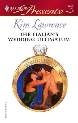 Image for The Italian's Wedding Ultimatum (Harlequin Presents)