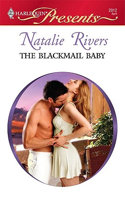 The Blackmail Baby (Harlequin Presents)
