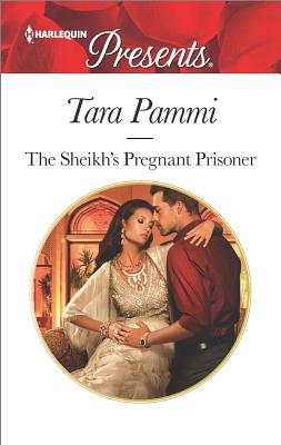 The Sheikh's Pregnant Prisoner (Harlequin Presents)