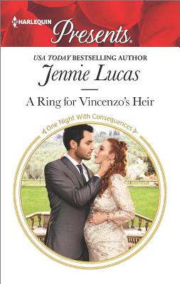 A Ring for Vincenzo's Heir (One Night With Consequences, 6)