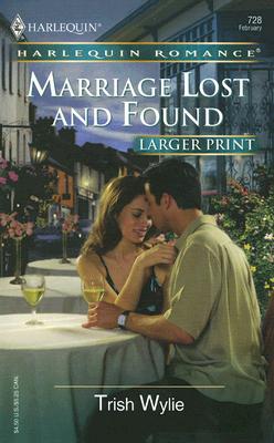 Marriage Lost and Found Wylie, Trish