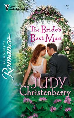 The Bride's Best Man (Silhouette Romance # 1823)