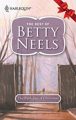 The Fifth Day of Christmas (The Best of Betty Neels)