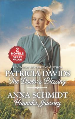 Image for The Doctor's Blessing and Hannah's Journey: An Anthology The Doctor's Blessing and Hannah's Journey: An Anthology