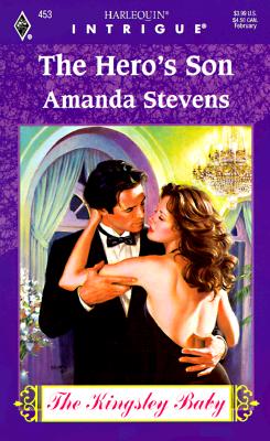 The Hero's Son (Harlequin Intrigue Series #453)