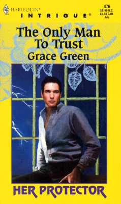 The Only Man to Trust; The Only Man to Trust