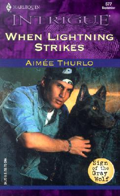 When Lightning Strikes (Sign of the Gray Wolf)