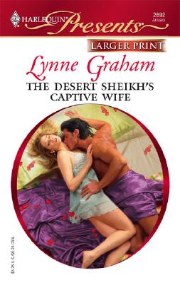Image for The Desert Sheikh's Captive Wife