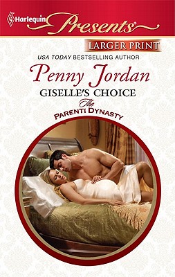 Giselle's Choice (Harlequin Presents (Larger Print))