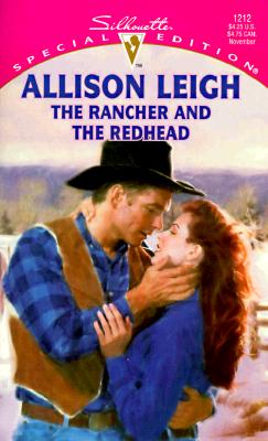 The Rancher and the Redhead (The Men of Double-C Ranch) (Silhouette Special Edition, No 1212)