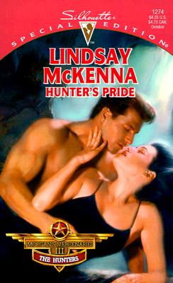 Hunter's Pride (Morgan's Mercenaries:The Hunter) (Silhouette Special Edition, 1274) (Silhouette Special Edition, 1274)